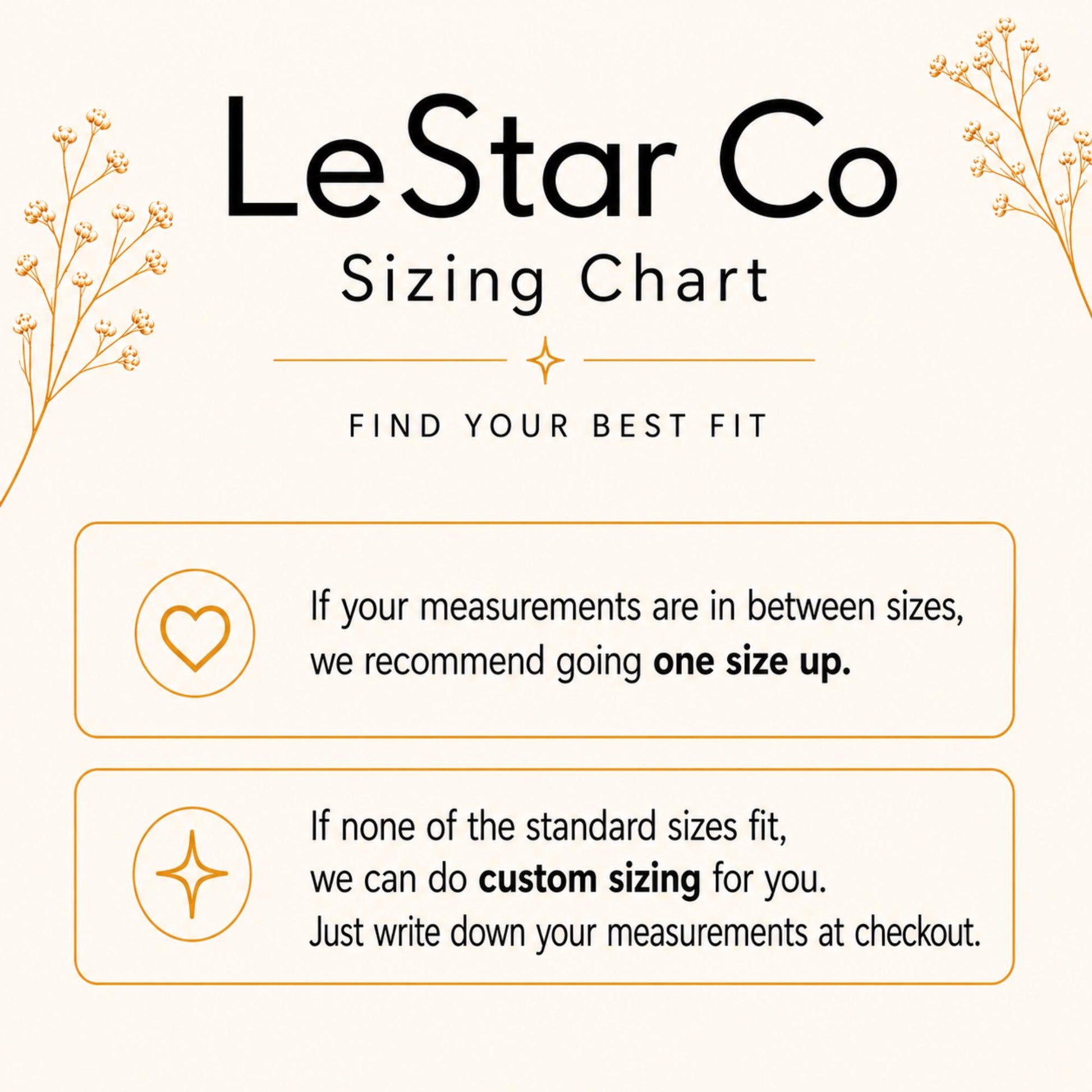 The image is a size chart from LeStar Co, which provides recommendations for finding the best fit based on measurements. It includes icons for sizes between standard sizes and customizing sizes for customers. The chart suggests going up to one size up if the measurements are in between standard sizes, and customizing sizes if none of the standard sizes fit. It also instructs customers to write down their measurements at checkout.