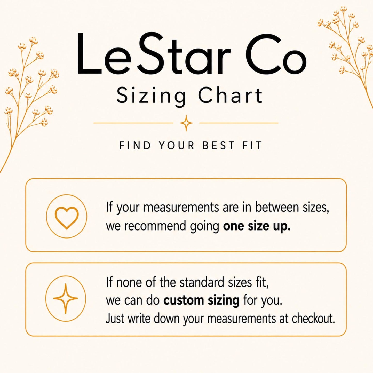 The image is a size chart from LeStar Co, which provides recommendations for finding the best fit based on measurements. It includes icons for sizes between standard sizes and customizing sizes for customers. The chart suggests going up to one size up if the measurements are in between standard sizes, and customizing sizes if none of the standard sizes fit. It also instructs customers to write down their measurements at checkout.