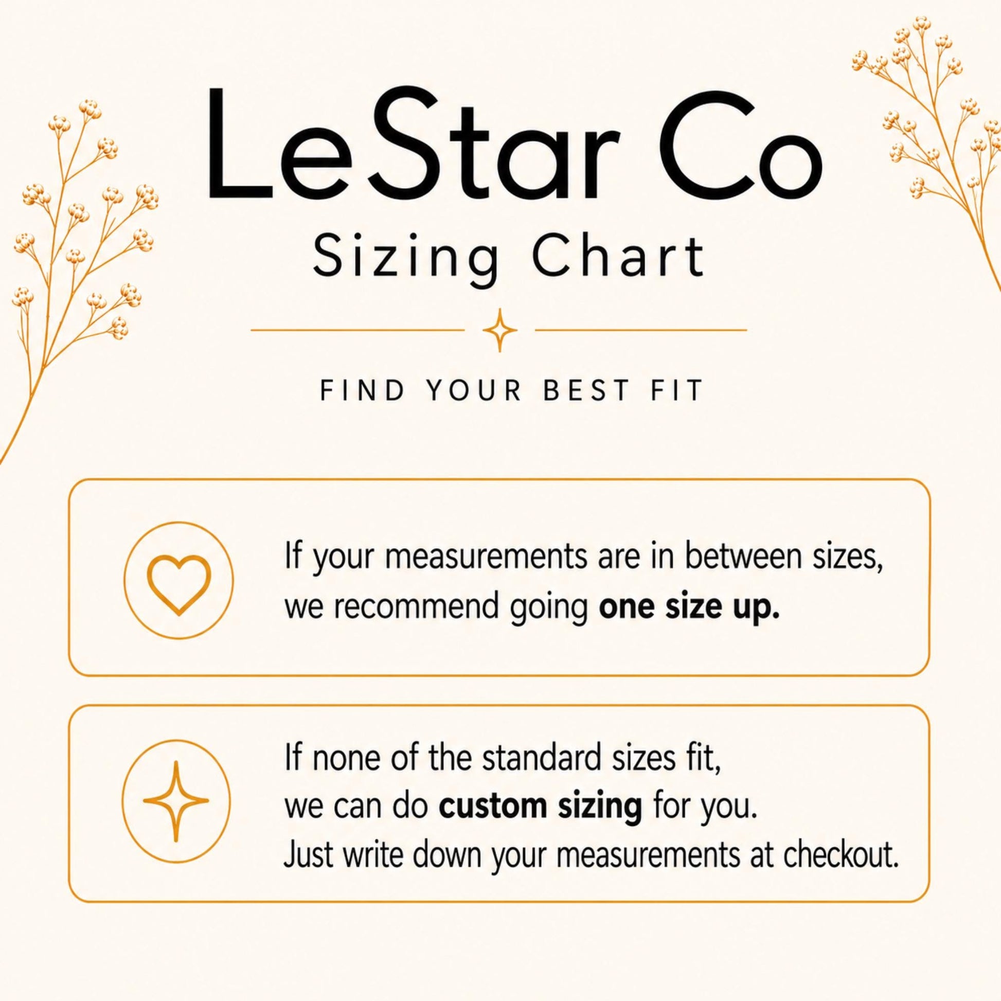 The image is a size chart from LeStar Co, which provides recommendations for finding the best fit based on measurements. It includes icons for sizes between standard sizes and customizing sizes for customers. The chart suggests going up to one size up if the measurements are in between standard sizes, and customizing sizes if none of the standard sizes fit. It also instructs customers to write down their measurements at checkout.